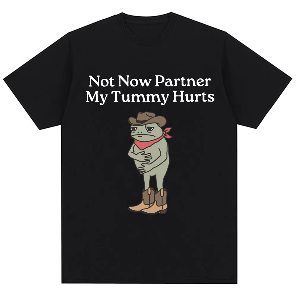 Not Now Partner My Tummy Hurts - Women Fashion Now ulasan dan harga